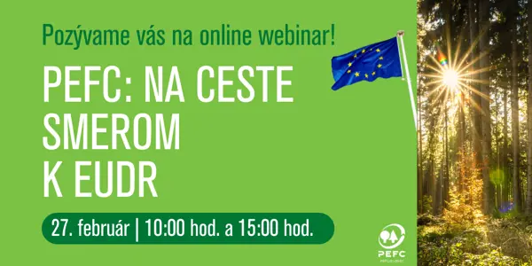 Webinar: PEFC na ceste smerom k EUDR